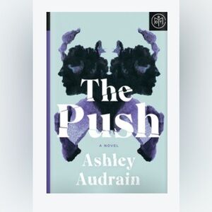 BOTM THE PUSH BY ASHLEY AUDRAIN